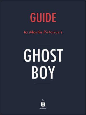 cover image of Guide to Martin Pistorius's Ghost Boy by Instaread